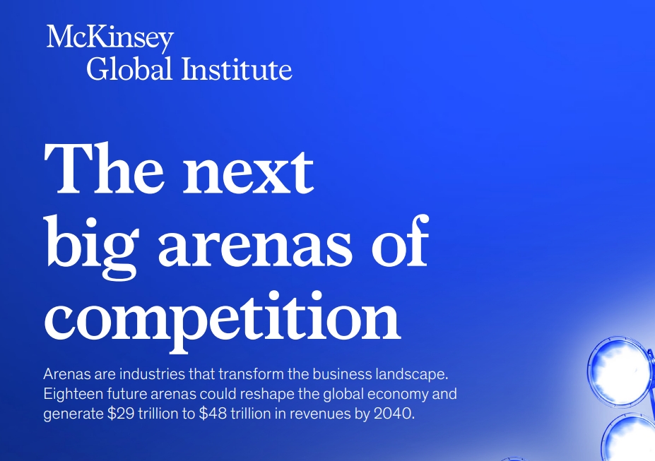 The Next Big Arenas of Competition: 18 Super High Growth Sectors Shaping the Future Economy