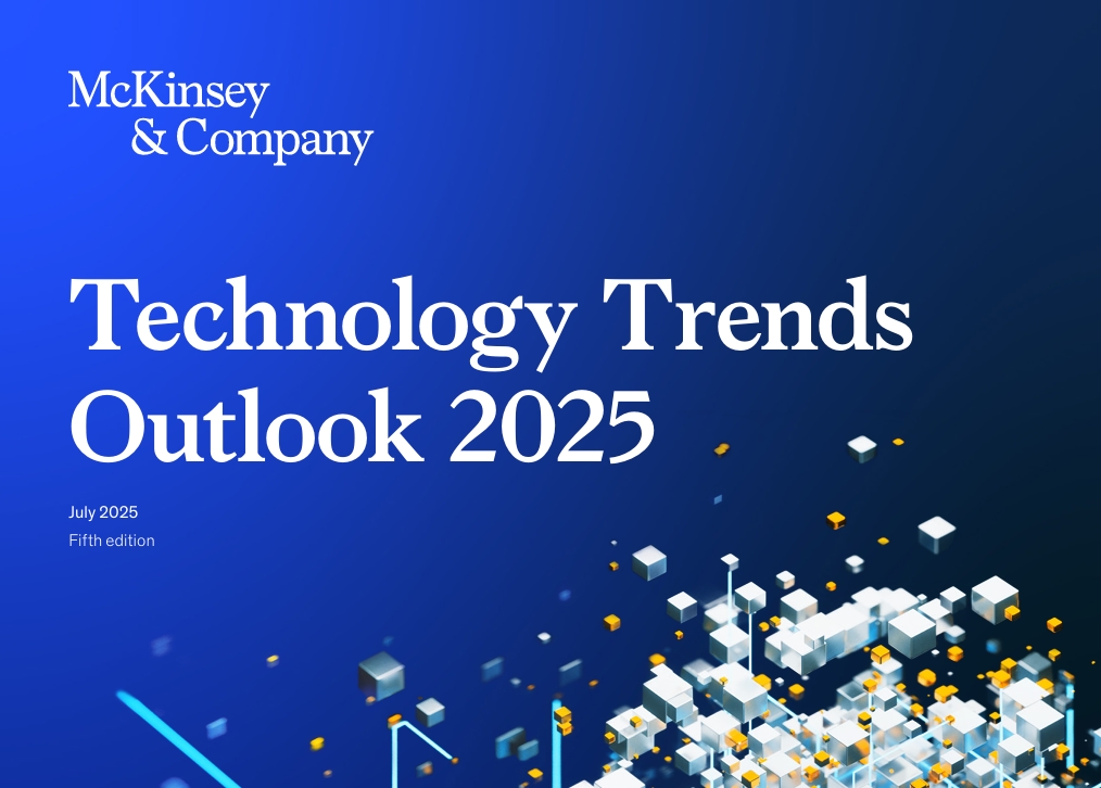 McKinsey Technology Trends 2025: What Is Crucial to Align Your Business